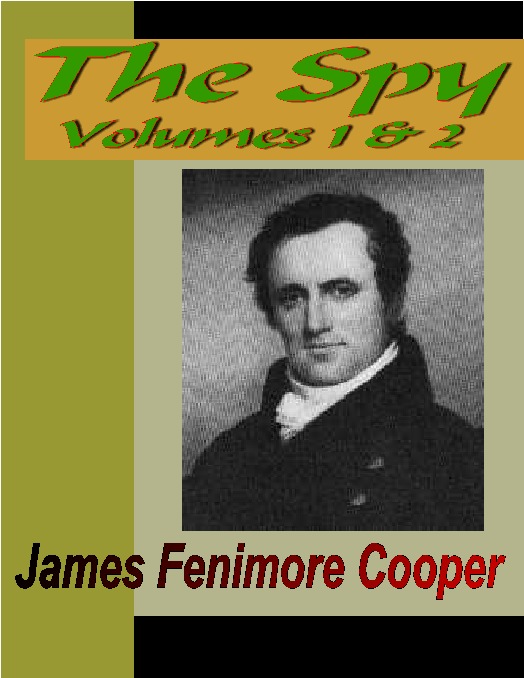 Title details for The Spy, Volume 1 & 2 by James Fenimore Cooper - Available
